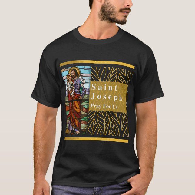 St. Joseph and Infant Jesus Saint Joseph Catholic  T-Shirt (Front)