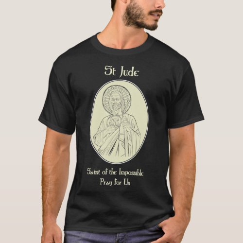 St Jude Pray for Us Catholic Christian Saint Praye T_Shirt
