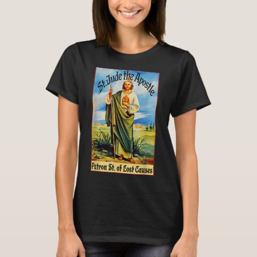 St Jude the Apostle of Jesus Lost Causes Patron S T_Shirt