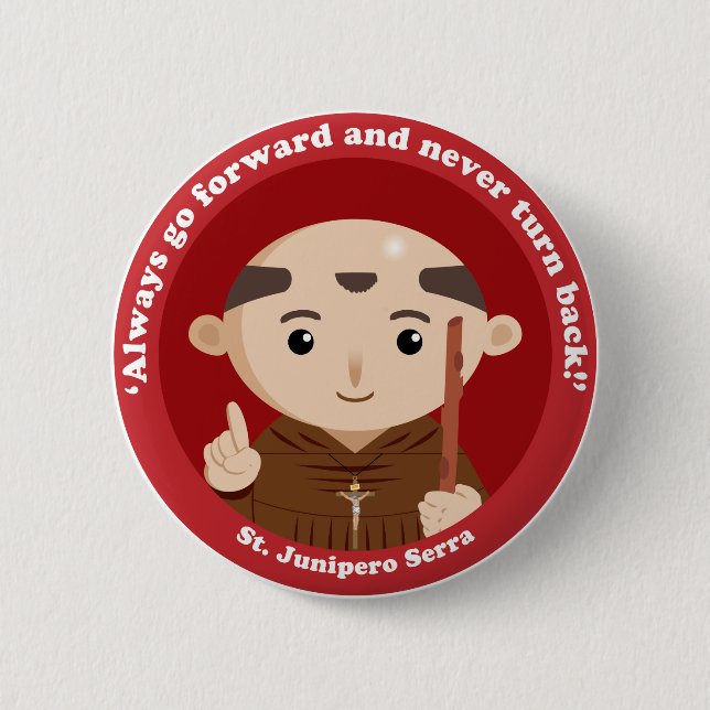 St. Junipero Serra Button (Front)