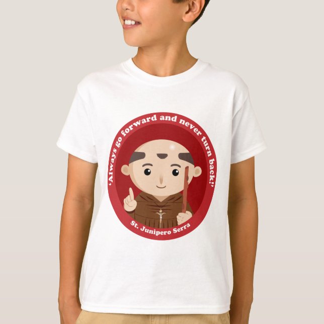 St. Junipero Serra T-Shirt (Front)