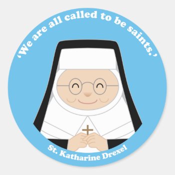 St. Katharine Drexel Classic Round Sticker by happysaints at Zazzle