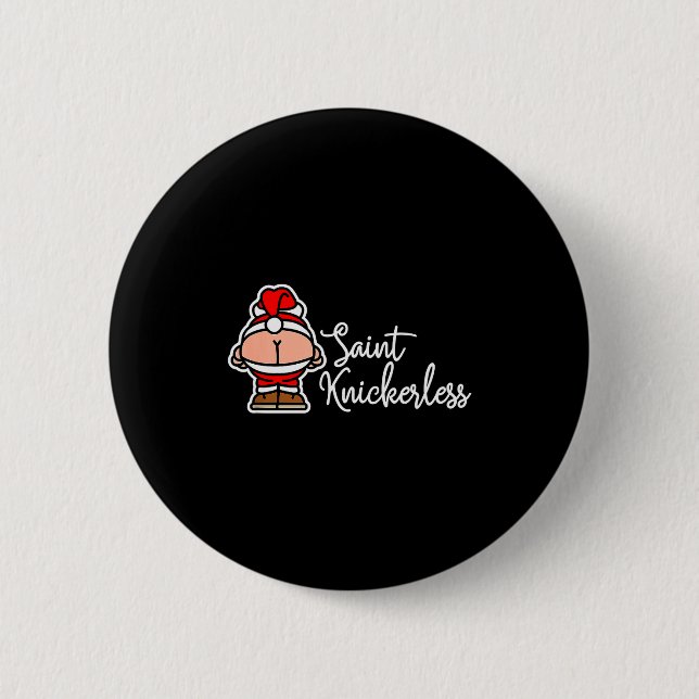 St. Knickerless Funny Mooning Santa Claus Christma Button (Front)