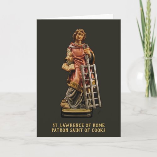 St Lawrence of Rome Patron Saint of Cooks Card