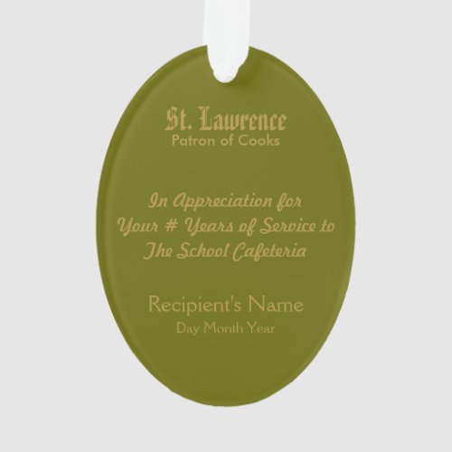 St Lawrence of Rome PM 04 Acrylic Ornament