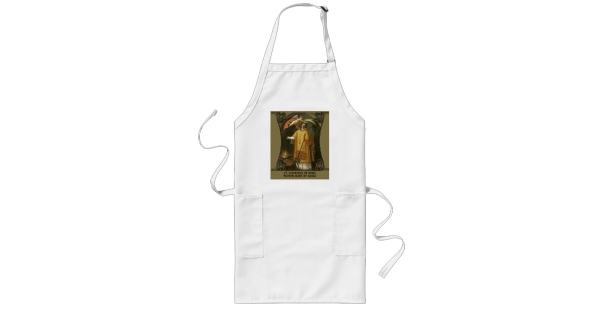 St Lawrence Patron Saint Of Cooks Catholic Long Apron Zazzle Com
