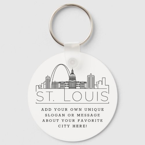 St Louis Stylized Skyline  Custom Slogan Keychain