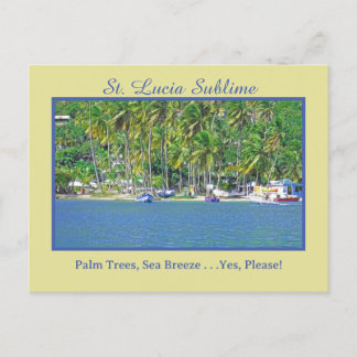 St. Lucia: Palm Trees, Sea Breeze. . .Yes, Please! Postcard