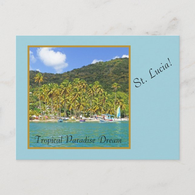 ST. LUCIA:  TROPICAL PARADISE DREAM POSTCARD (Front)
