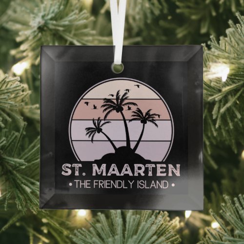 St Maarten The friendly Island retro Sint Martin Glass Ornament