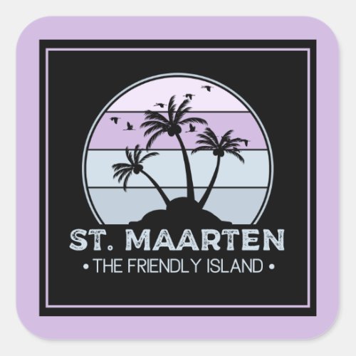 St Maarten The friendly Island retro Sint Martin Square Sticker