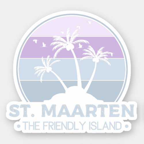 St Maarten The friendly Island retro Sint Martin Sticker