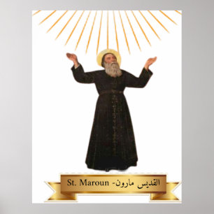 St Maroun - Maron ( القديس مارون ) Poster