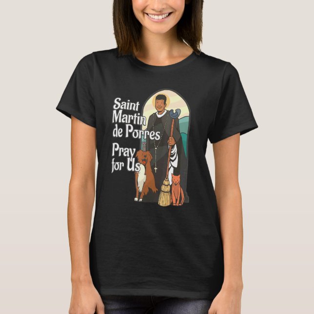 St Martin De Porres African American Black Saints  T-Shirt (Front)