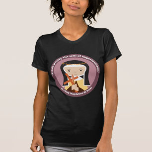 St. Mary Magdalene de Pazzi T-Shirt
