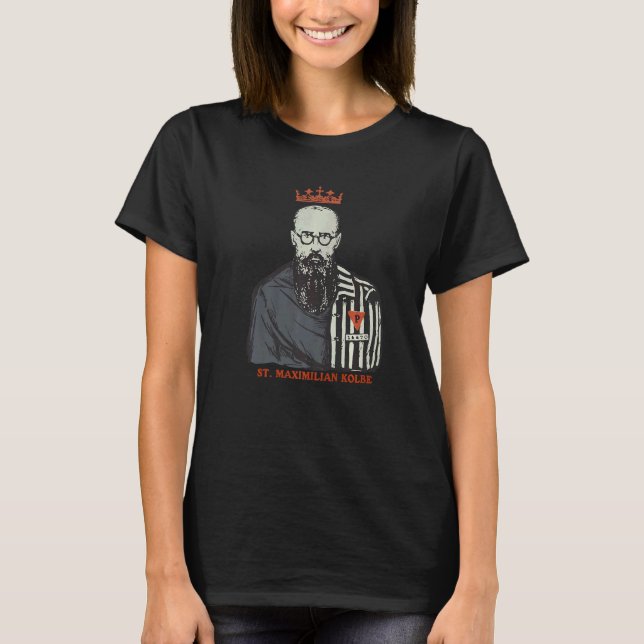 St Maximilian Kolbe Two Crowns Catholic Saint  Pol T-Shirt (Front)
