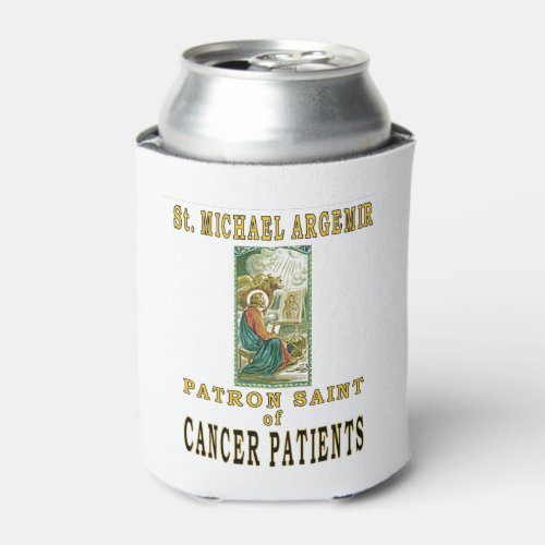 ST MICHAEL ARGEMIR PATRON SAINT of CANCER PATIENTS Can Cooler