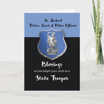 St. Michael Blessings To New State Trooper Card by Religious_SandraRose at Zazzle