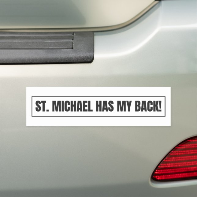 ST. MICHAEL HAS MY BACK RELIGIOUS CAR MAGNET (In Situ)