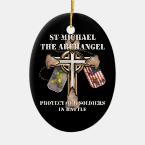 St Michael The Archangel _ Protect Our Soldiers Ceramic Ornament