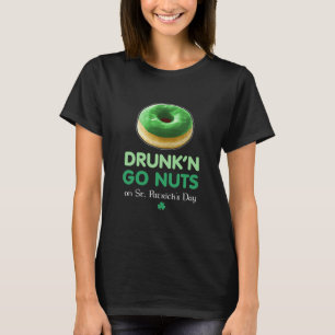St Paddy's Day Go Nuts Donut Green Drunk Shamrock T-Shirt