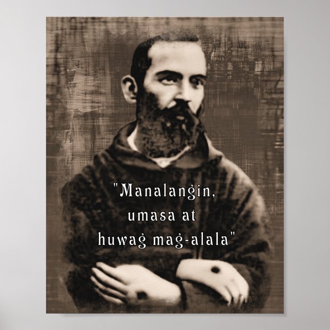 St Padre Pio Catholic Saint Philippine quote  Poster (Front)