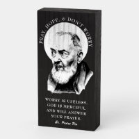St. Padre Pio Pray Hope Don't Worry Religious