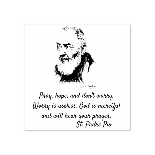 St Padre Pio Quote about Worry Rubber Stamp