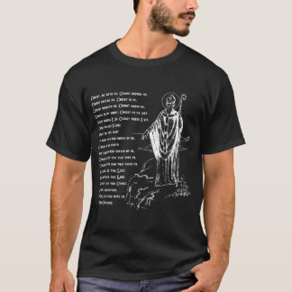 St Patrick Breastplate Prayer Catholic Saint Patri T-Shirt
