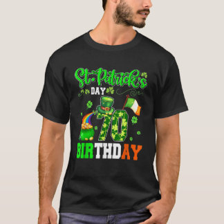 St Patrick s Day 70 Birthday Funny 70th Birthday S T-Shirt