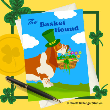 St Patrick’s Day Adorable Basket Basset Hound Card by ShoaffBallanger at Zazzle