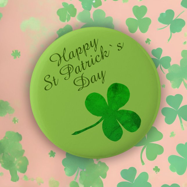 St Patrick`s Day Good Luck Shamrock Pinback Button (Creator Uploaded)