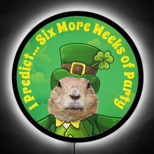 St Patricks Day Groundhog Party Animal LED Sign
