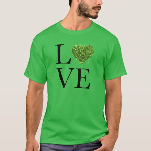 St Patricks day  Love  green glittering heart T_Shirt