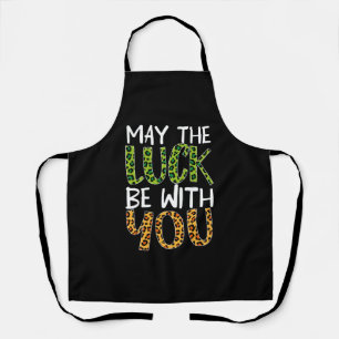 St Patrick s Day May The Luck Be With You Apron