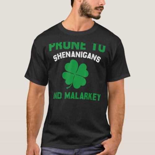 St Patrick S Day Pajamas Prone To Shenanigans And  T_Shirt