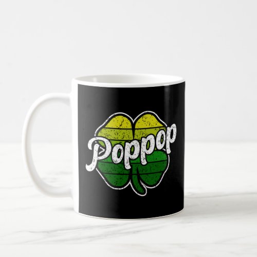 St Patrick s Day Poppop  Father Irish C Shamrock  Coffee Mug