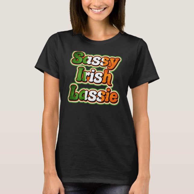 St Patrick S Day Sassy Irish Lassie Flag T-Shirt (Front)