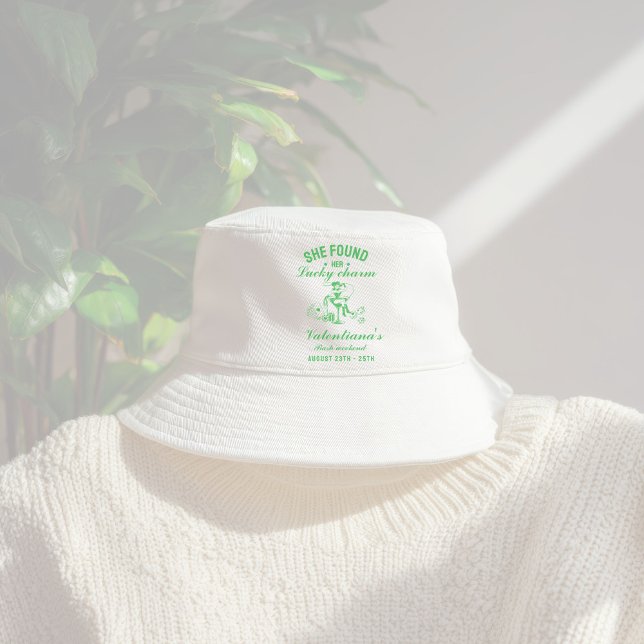 St patrick she found her lcuky charm bachelorette  bucket hat (Creator Uploaded)