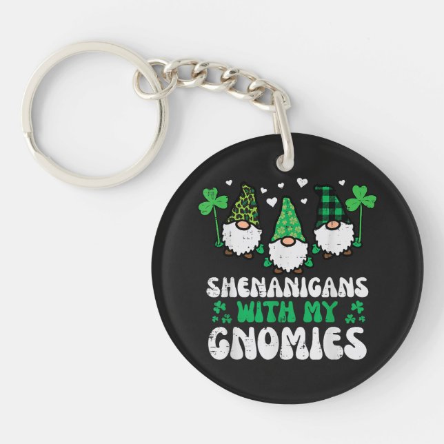 St Patrick Shenanigans With Gnomies Gnomes Keychain (Front)