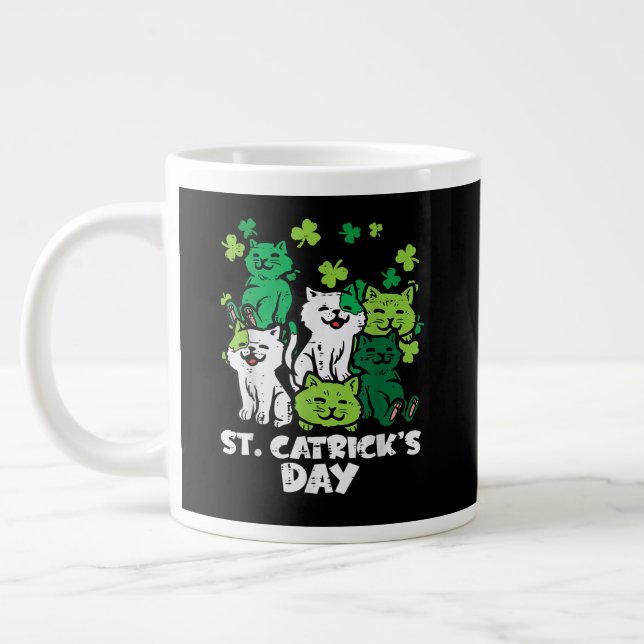 St Patricks Catricks Day Cats Saint Pattys Giant Coffee Mug (Left)