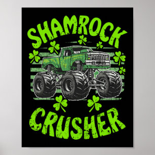 St Patricks Crusher For Monster Truck St Patricks Poster