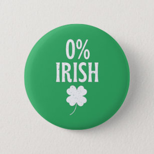 St Patrick's Day 0% Irish Button
