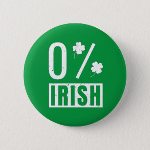St Patrick's Day 0% Irish Four Leaf Clover Button
