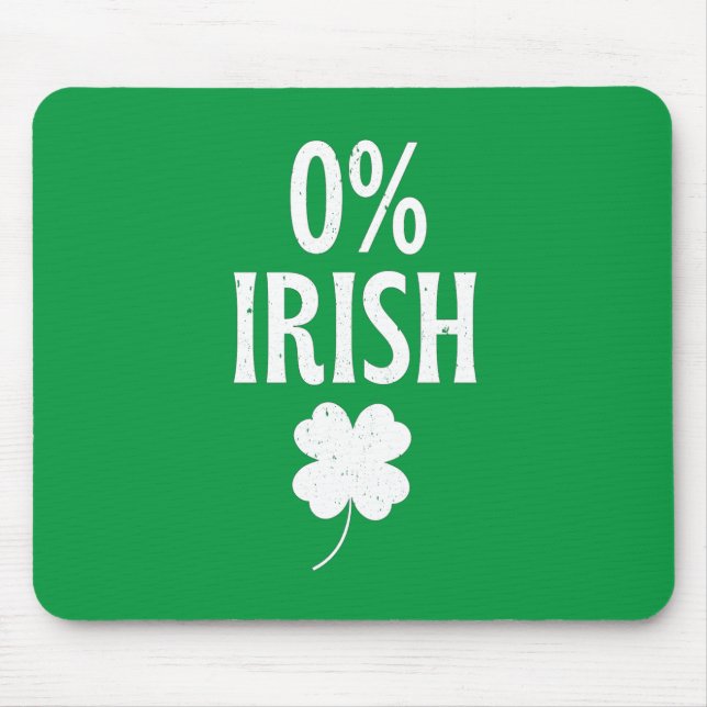 St Patrick's Day 0% Irish Mouse Pad (Front)