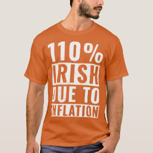 St Patricks Day 110 Irish Roots Ireland Funny Iris T-Shirt