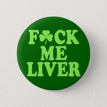St Patrick's Day Alcohol Drinking Pinback Button by CyKosis at Zazzle