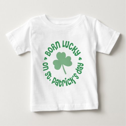 St Patricks Day Birthday Baby T_Shirt