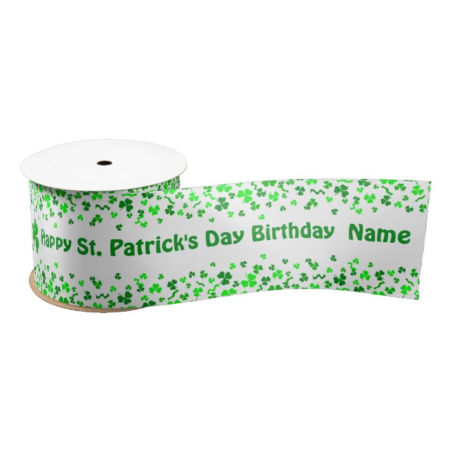 St Patrick's Day Birthday Personalized Name Satin Ribbon (Spool)