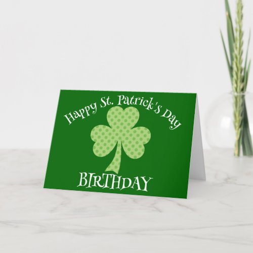 St Patricks Day Birthday Shamrock Polka dots Card